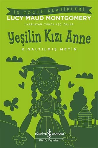 Yesilin Kizi Anne Kisaltilmis Metin