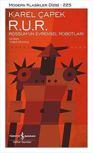 R.U.R. Rossum'un Evrensel Robotları