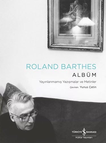 Albüm - Yayinlanmamis Yazismalar ve Metinler