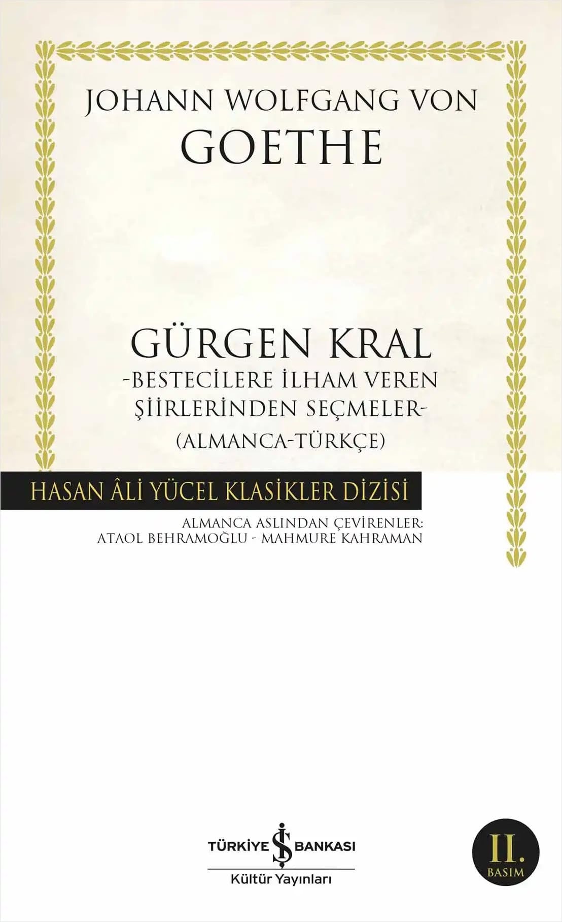 Gürgen Kral Ciltli Bestecilere Ilham Veren Siirlerinden Secmeler- Almanca-Türkce