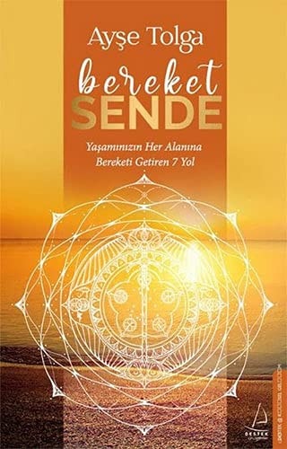 Bereket Sende Yasaminizin Her Alanina Bereketi Getiren 7 Yol
