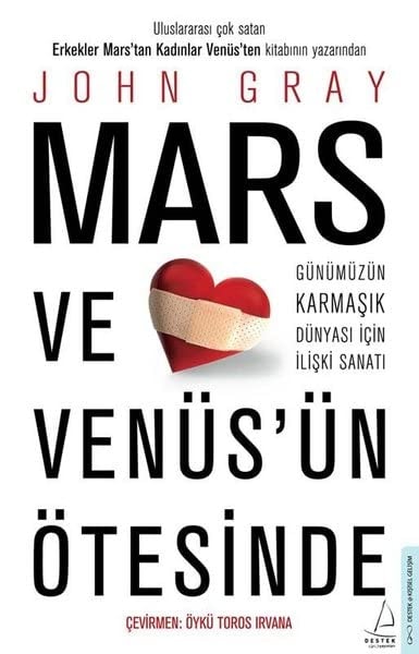 Mars ve Venüsün Ötesinde Günümüzün Karmasik Dünyasi Icin Iliski Sanati