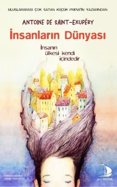 Insanlarin Dünyasi Insanin Ülkesi Kendi Icindedir