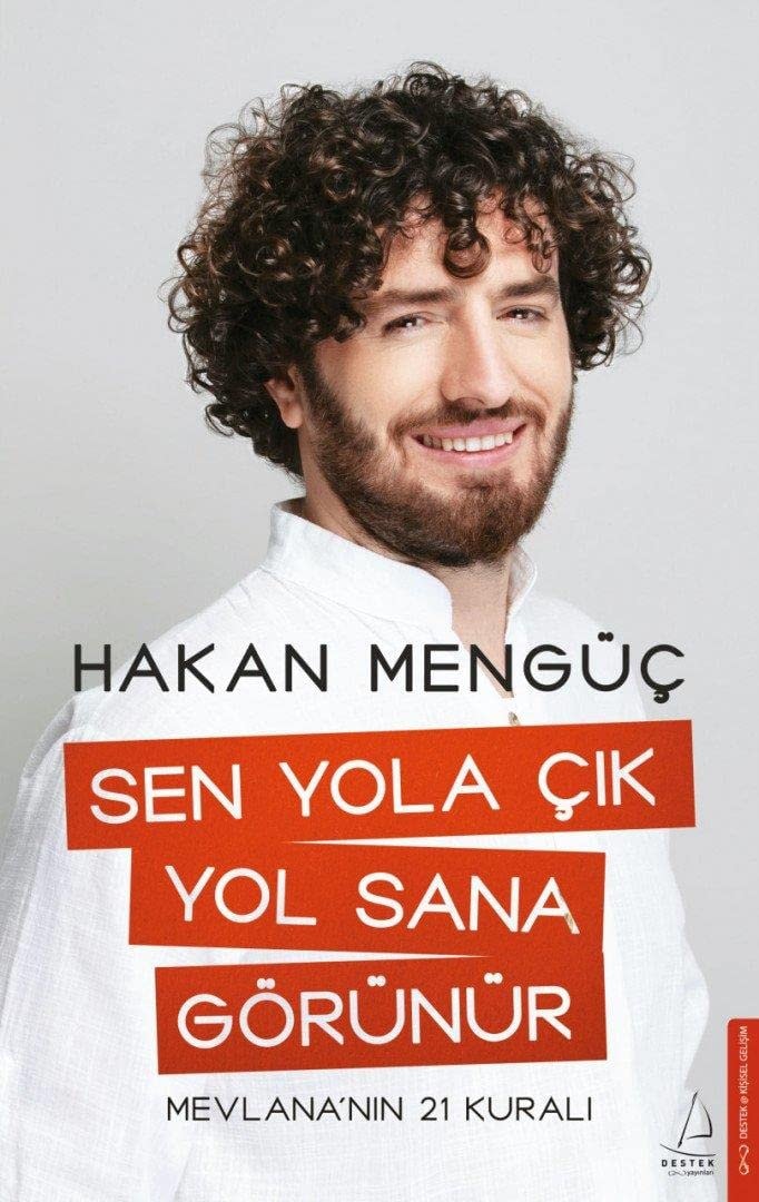 Sen Yola Cik Yol Sana Görünür Mevlana'nin 21 Kurali