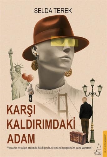 Karsi Kaldirimdaki Adam Vicdanin ve askin arasinda kaldiginda, secimini hangisinden yana yaparsin