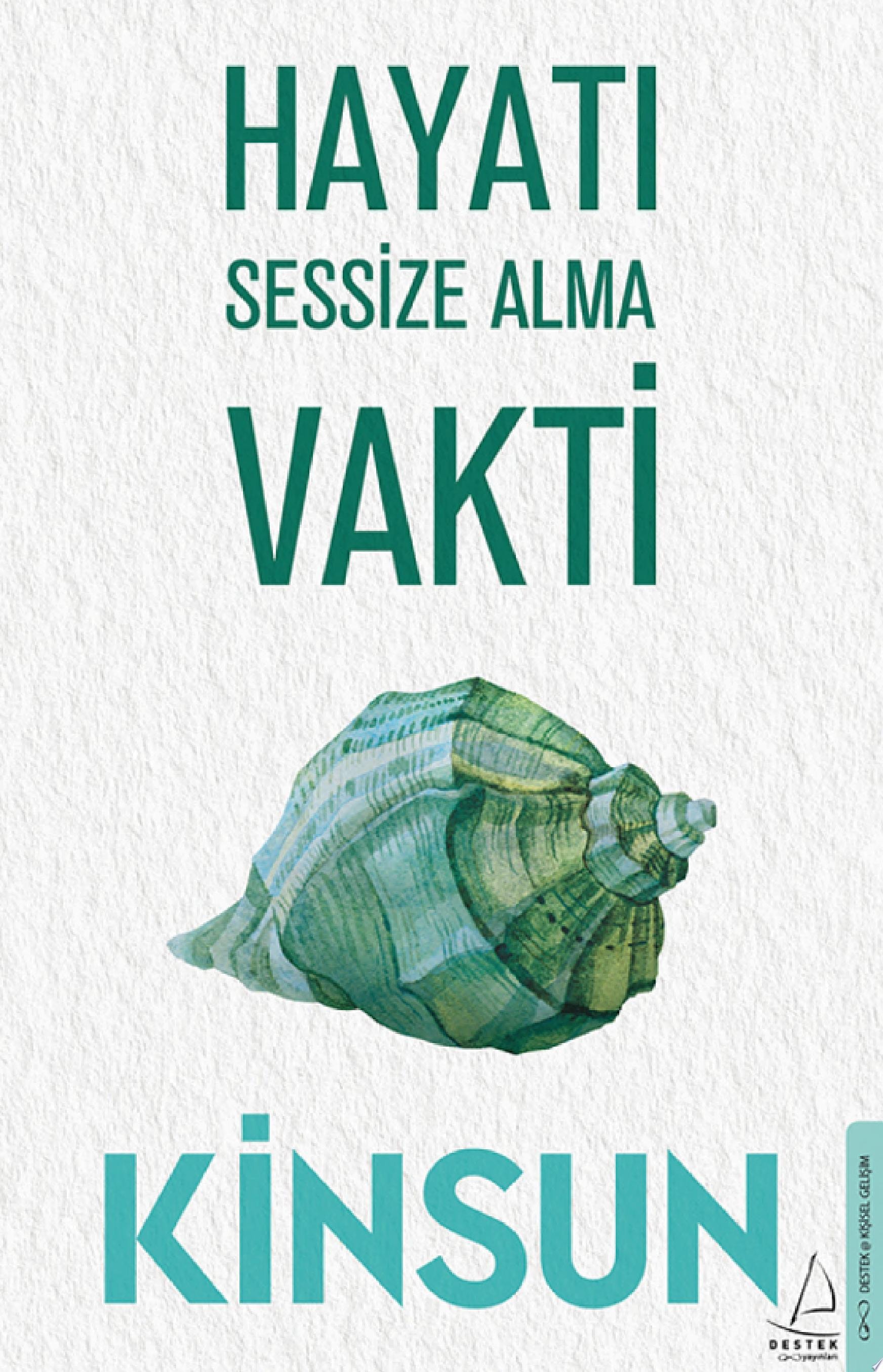 Hayati Sessize Alma Vakti