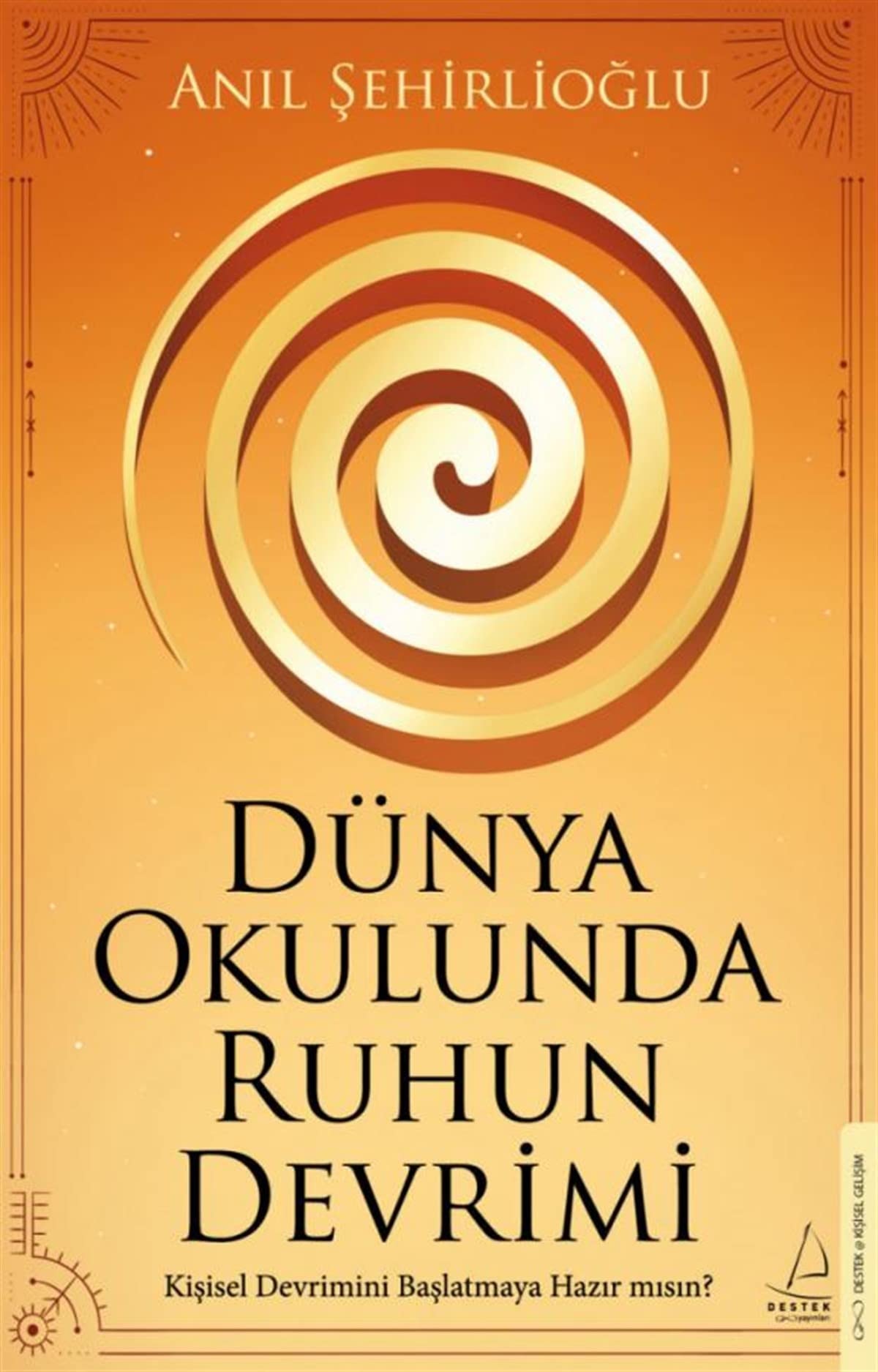 Dünya Okulunda Ruhun Devrimi