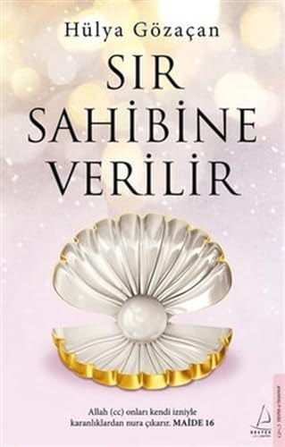 Sir Sahibine Verilir Allah cc onlari kendi izniyle karanliklardan nura cikarir. Maide 16