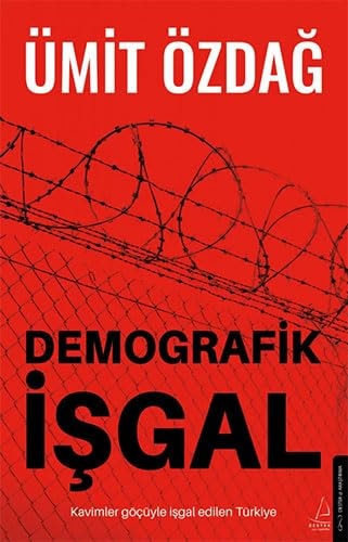 Demografik Isgal Kavimler Göcüyle Isgal Edilen Türkiye
