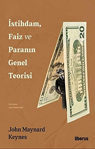 Istihdam, Faiz ve Paranin Genel Teorisi