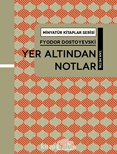 Yer Altindan Notlar