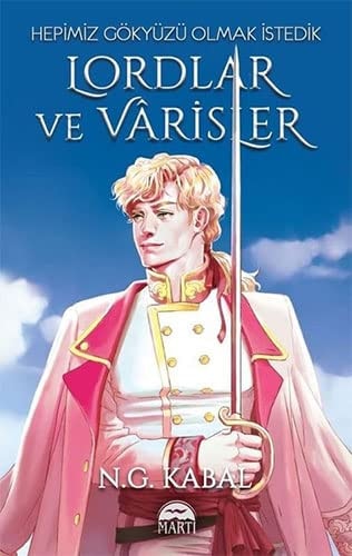 Lordlar ve Varisler - Hepimiz Gökyüzü Olmak Istedik Beyaz Sömiz Ciltli