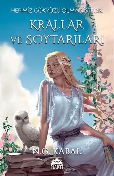 Hepimiz Gökyüzü Olmak Istedik - Krallar ve Soytarilari Ciltli Hava Sömiz, Ciltli