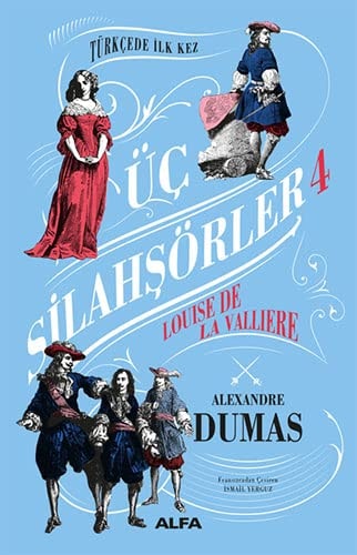 Louise De La Valliere Üc Silahsörler 4