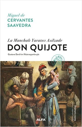 Don Quijote Ciltli La Manchali Yaratici Asilzade