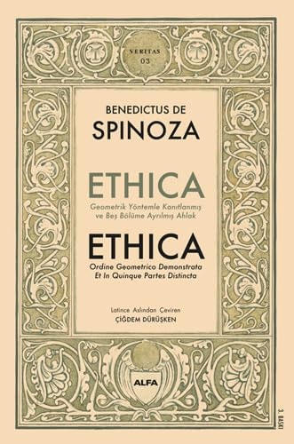 Ethica Latince - Türkce Ciltli Geometrik Yöntemler Kanitlanmis ve Bes Bölüme Ayrilmis Ahlak
