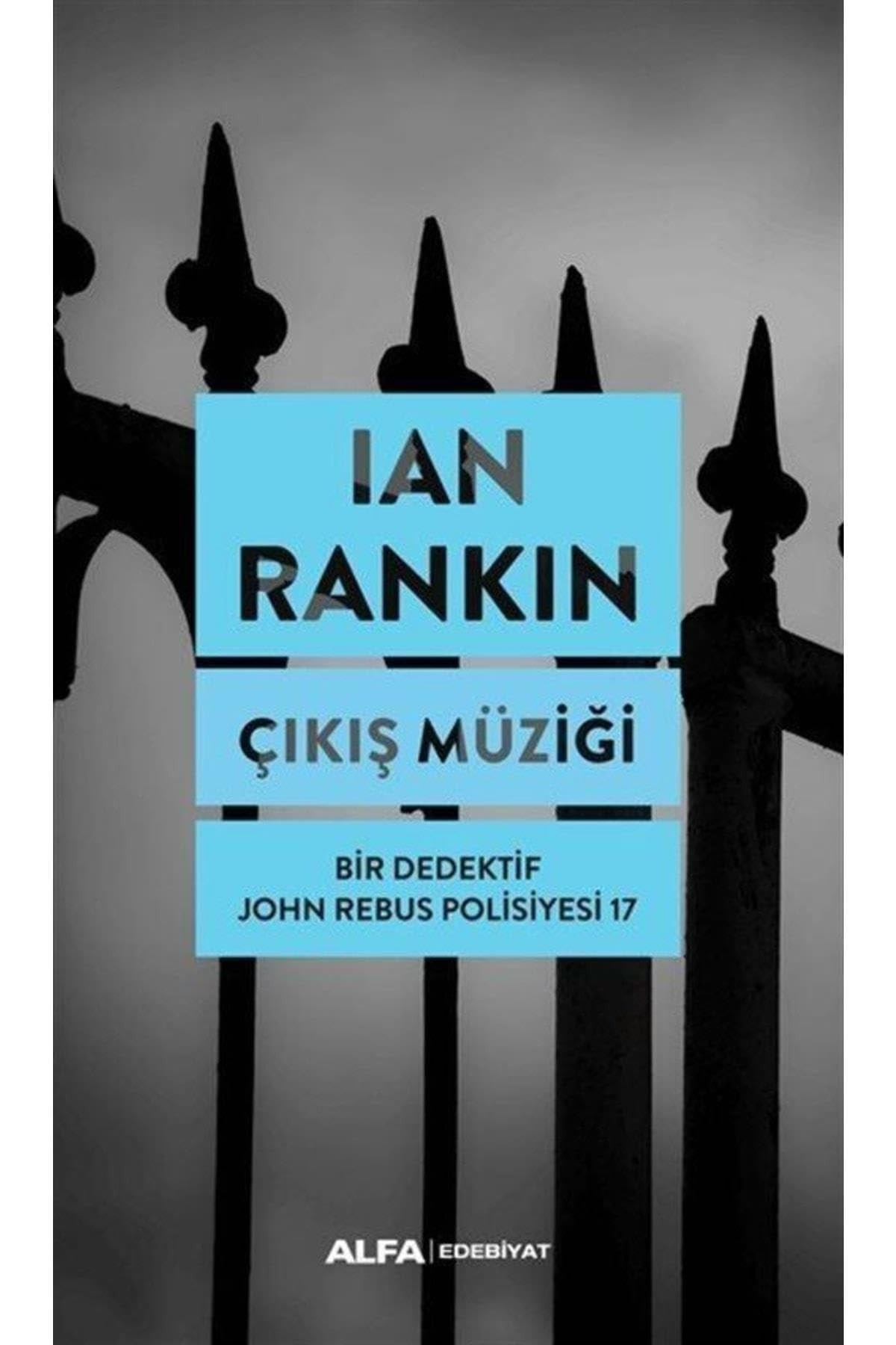 Cikis Müzigi Bir Dedektif John Rebus Polisiyesi 17