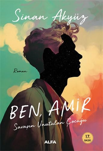 Ben Amir Savasin Unutulan Cocugu