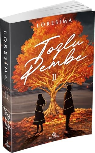 Loresima Tozlu Pembe 2, Turkish Language Novel, 496 Pages, Ephesus Yayınları