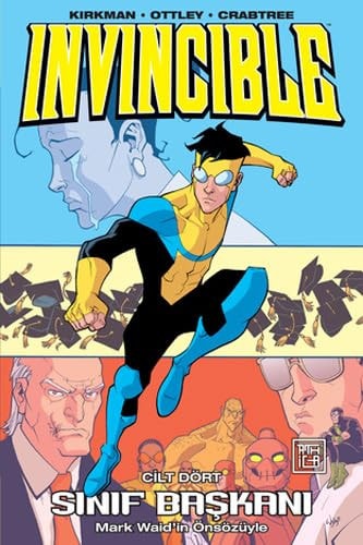 Invincible, Cilt 4: Sınıf Başkanı