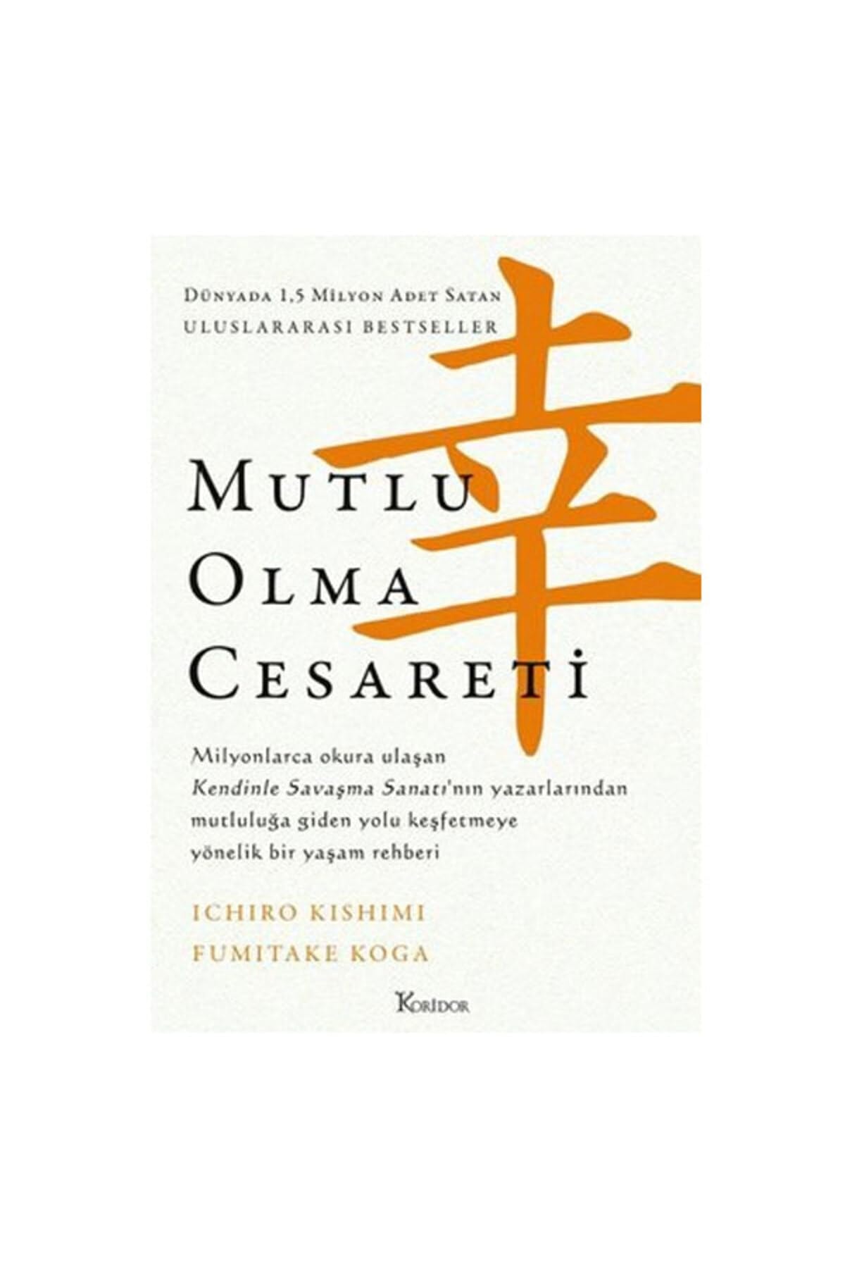 Mutlu Olma Cesareti