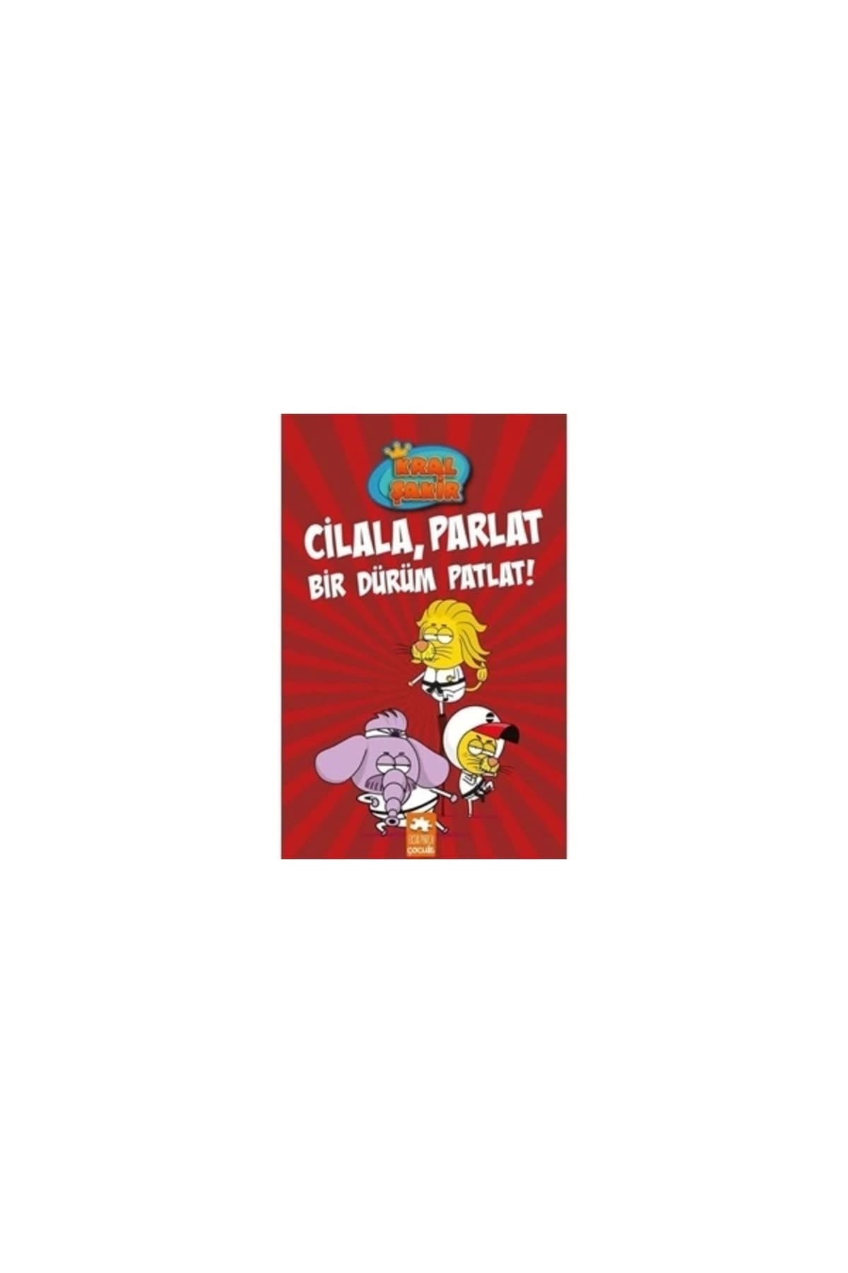 Kral Şakir 13 - Cilala Parlat Bir Dürüm Patlat!