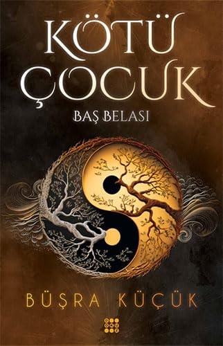 Kötü Cocuk 2;Bas Belasi