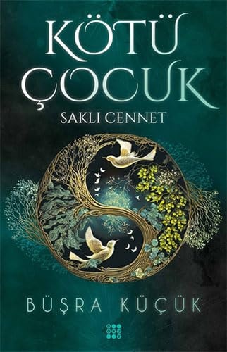 Kötü Cocuk 4;Sakli Cennet