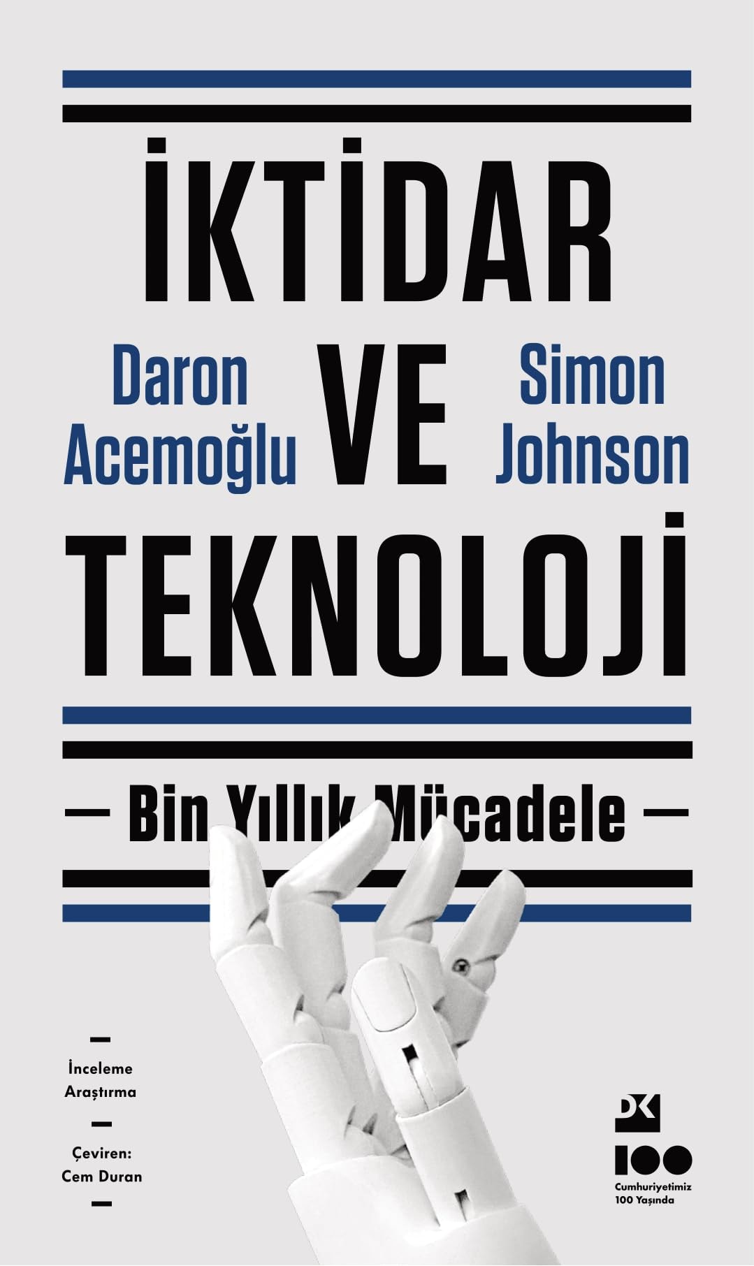 Iktidar ve Teknoloji Bin Yillik Müdadele