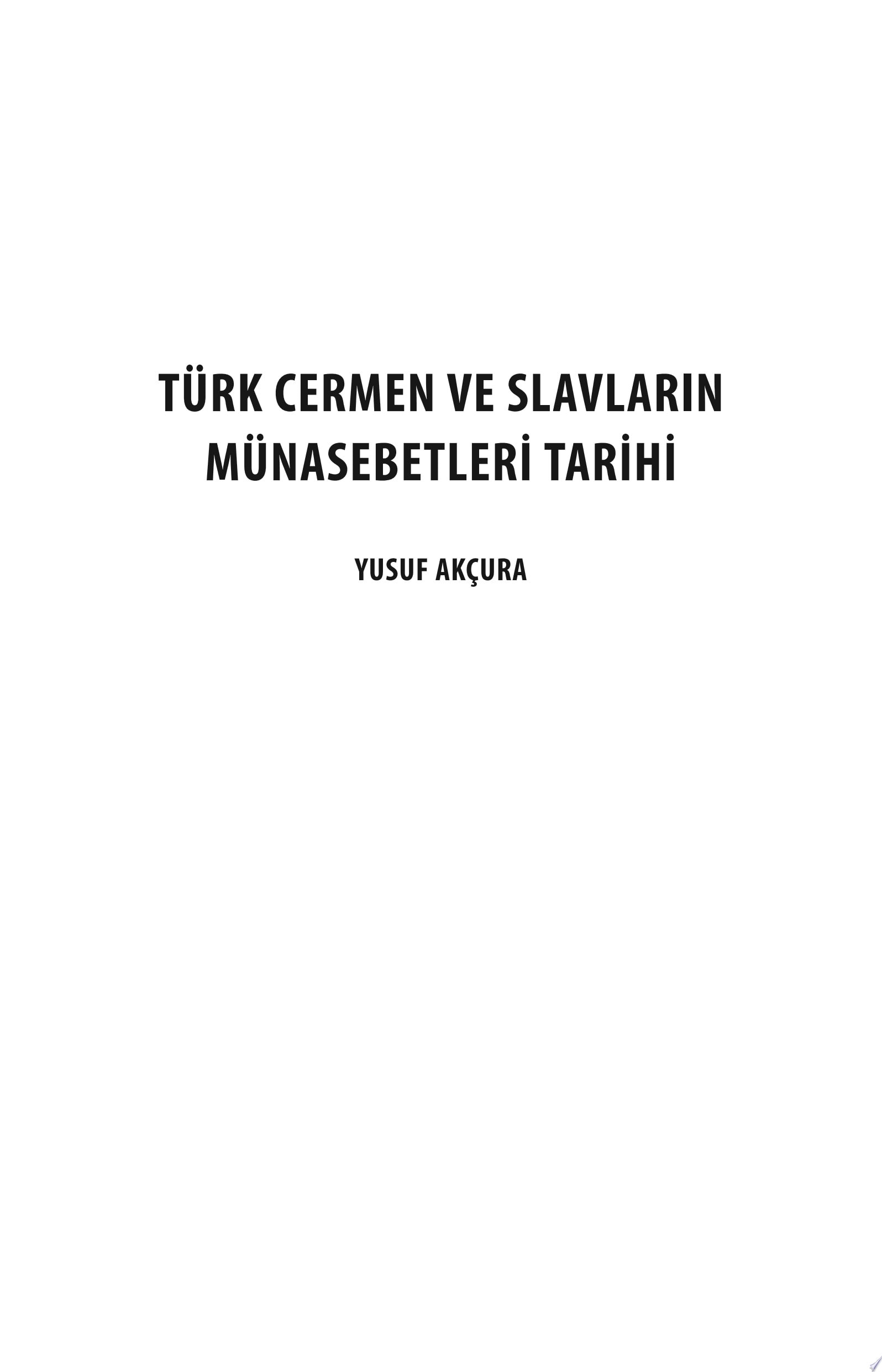 Türk Cermen ve Slavların Münasebetleri Tarihi