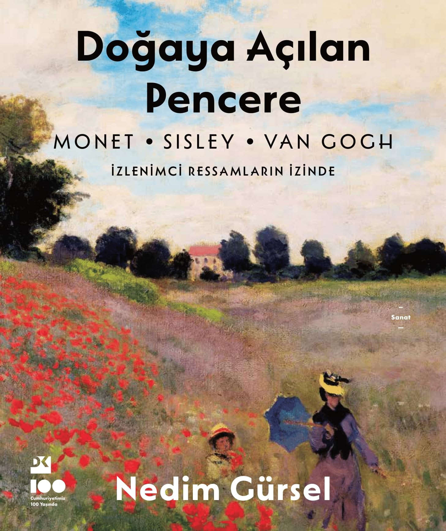 Dogaya Acilan Pencere - Izlenimci Ressamlarin Izinde