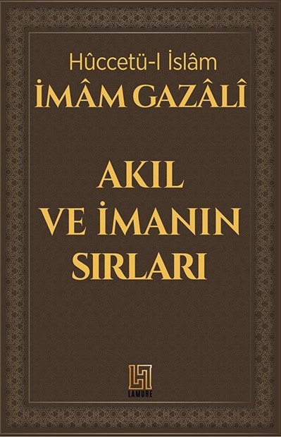 Akıl ve İmanı'ın Sırları