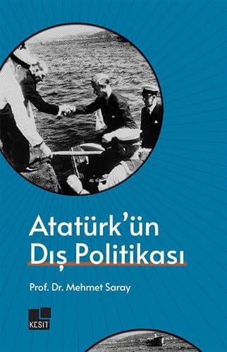 Atatürkün Dis Politikasi