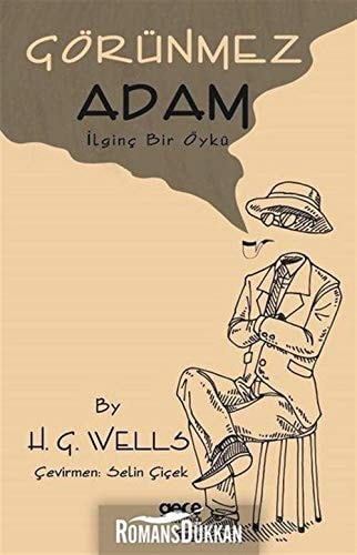 Görünmez Adam: Ilginç Bir Öykü