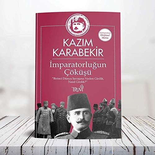İmparatorluğun Çöküşü birinci dünya savaşına neden girdik, nasıl girdik?