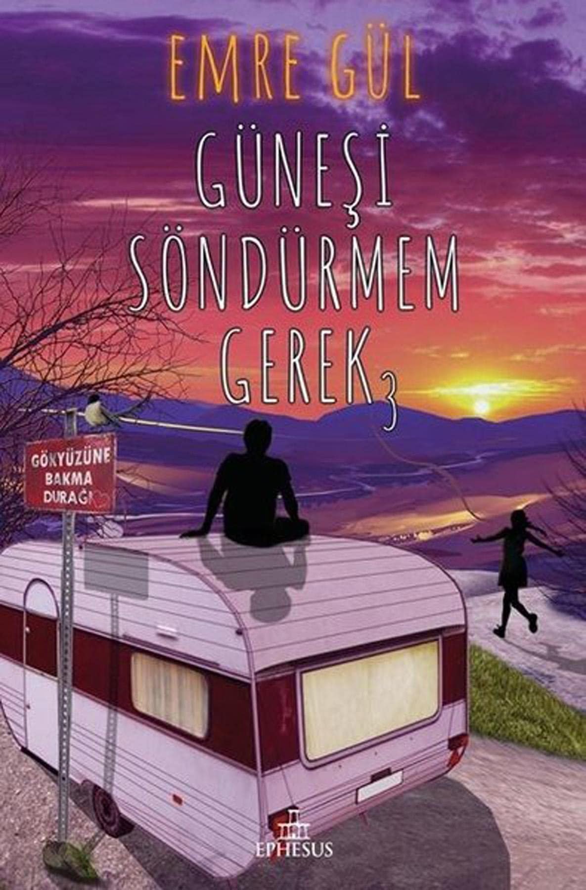 Günesi Söndürmem Gerek 3