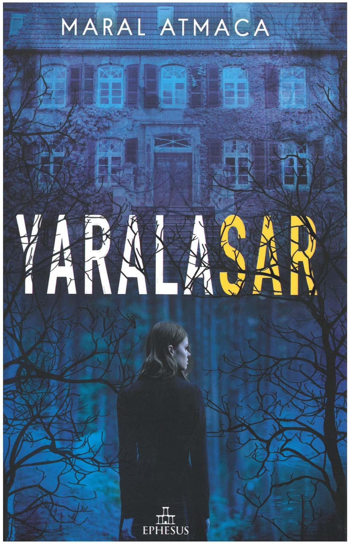 Yaralasar 1. Kitap
