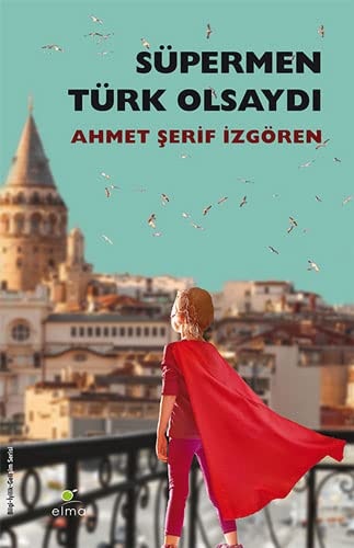 Süpermen Türk Olsaydi