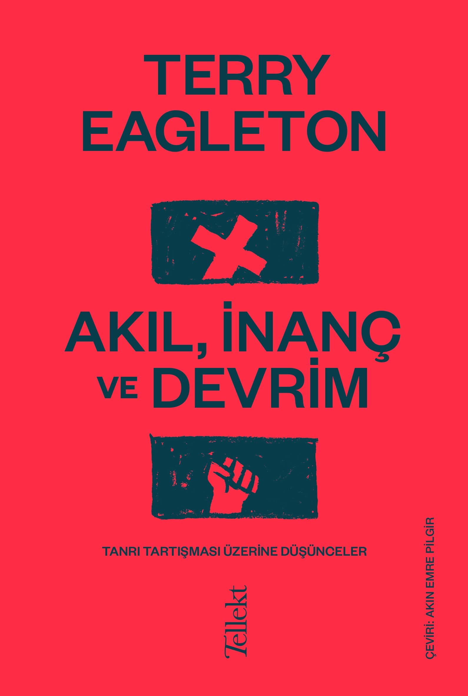 Akil, Inanc ve Devrim