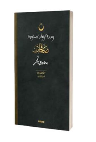 Asim - Safahat 6. Kitap Osmanlica, Latince ve Günümüz Türkcesi