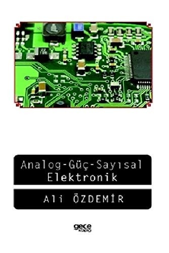 Analog Güc; Sayisal Elektronik
