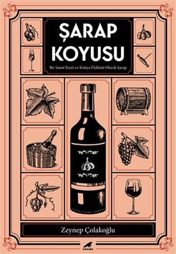 Sarap Koyusu Bir Sanat Eseri ve Kimya Öyküsü Olarak Sarap