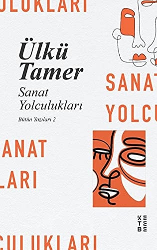 Sanat Yolculuklari Bütün Yazilari 2