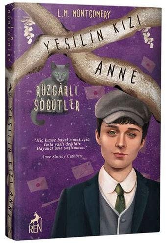 Rüzgarli Sögütler Ciltli Yesilin Kizi Anne 4