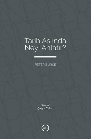 Tarih Aslında Neyi Anlatır?