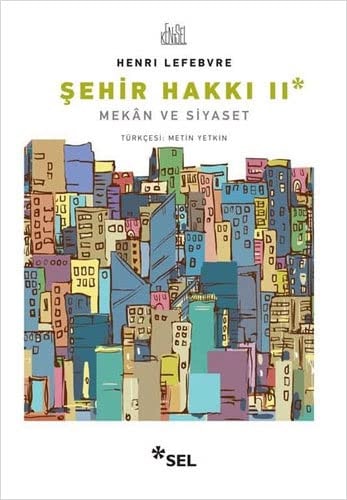 Sehir Hakki II Mekan ve Siyaset