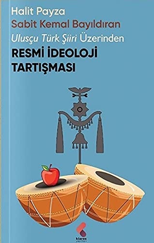 Ulusçu Türk şiiri üzerinden resmi ideoloji tartışması