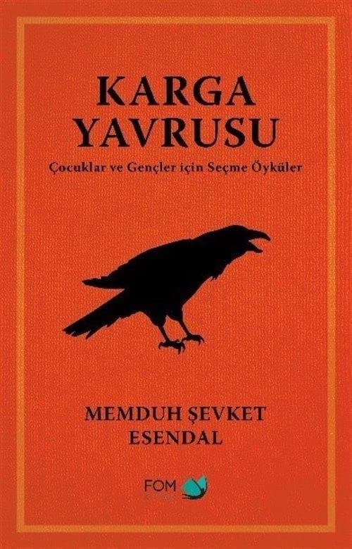 Karga Yavrusu - Cocuklar ve Gencler icin Secme Öyküler
