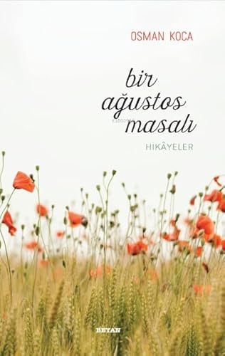 Bir Agustos Masali