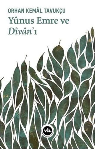Yûnus Emre ve Dîvân'i